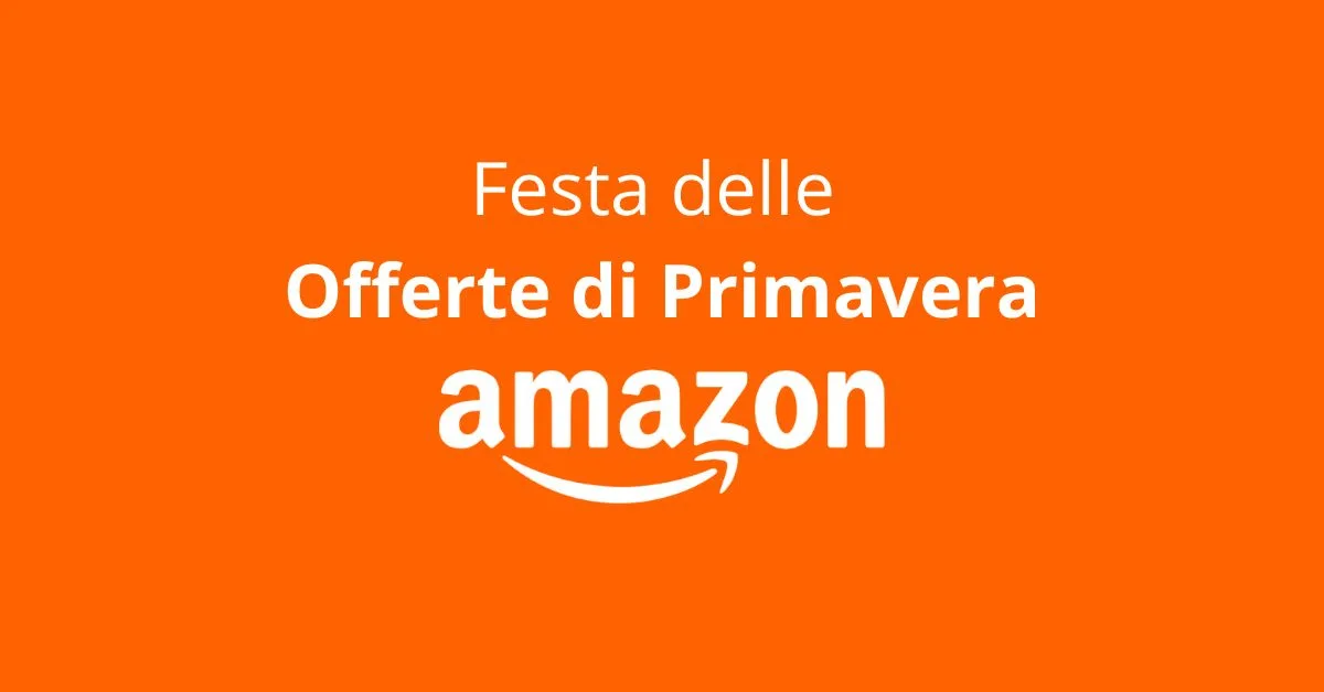 Amazon lancia la Festa delle Offerte di Primavera: una settimana di sconti imperdibili
